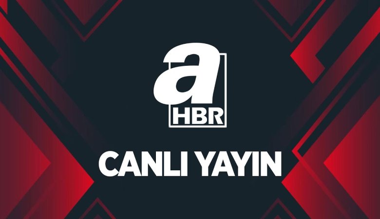 A Haber Canlı izle